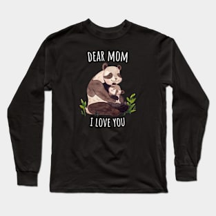 Love you mom Long Sleeve T-Shirt